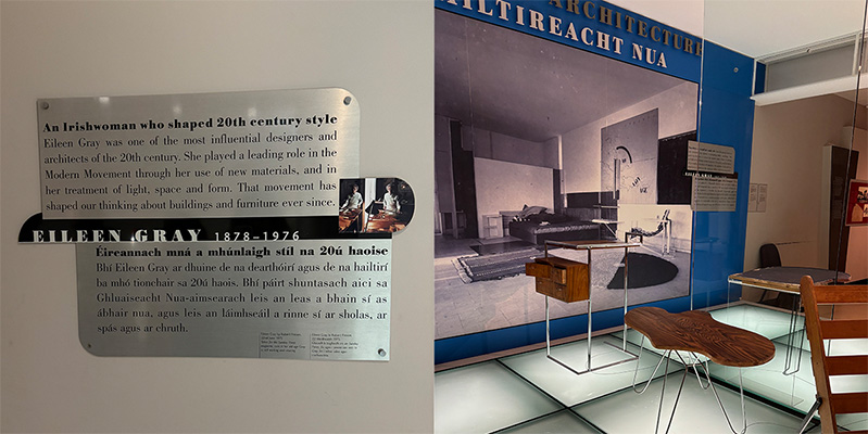 Eileen Gray Exhibition at the National Museum of Ireland
